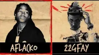Aflacko & 22Gfay - 22+45 (Exclusive Audio)