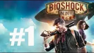 Bioshock Infinite Bölüm 1 | Başlangıç Ve Devam Umudu