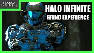 The Halo Infinite Grind Experience | Halo Infinite