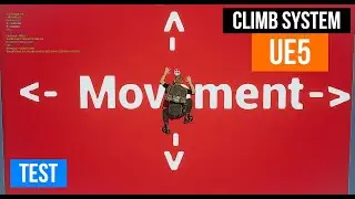 Climb System on UE5 - Test