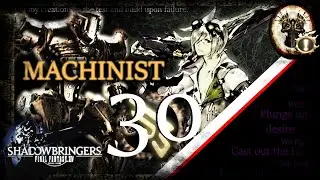 [FFXIV] Machinist Guide - Rotation & Timestamps - Lv 30 - Shadowbringers - 5.0