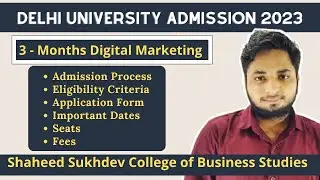 Delhi University digital marketing admission 2023| shaheed Sukhdev College| Digital marketing Delhi