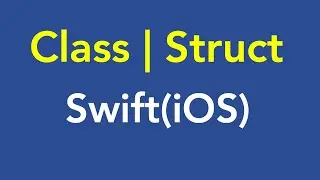 26.1-Class | Struct | in Swift(iOS) | iPhone | iPad