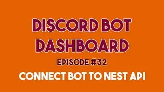 Discord Bot Dashboard #32 - Connecting Discord Bot with NestJS API using WebSocket
