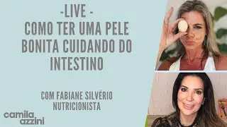 Como ter a pele linda cuidando do intestino
