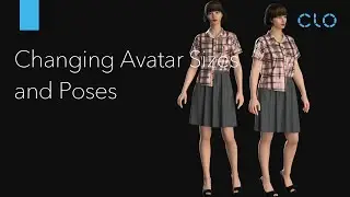 How to Change Avatar Sizes and Poses in CLO