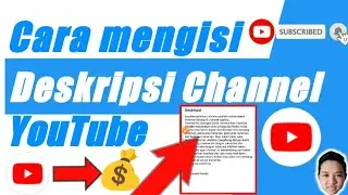 cara mengisi deskripsi Channel yang menarik. 