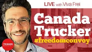 Viva Frei on Canada Freedom Convoy