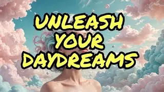 Why Daydreaming Is Powerful - The Power Of Your Inner World!