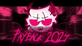 @Kyotoxer - Payback 2024 [TheMFMixed]