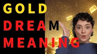 Gold Dream Interpretation【omnibus】Discover What It Truly Means