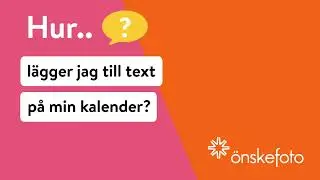 Hur kan jag ändra texten (storlek, typsnitt) + lägga till text på min kalender