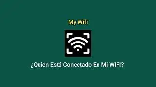 Como ver quien esta conectado a mi wifi -MyWifi