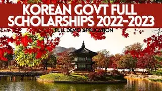 Scholarships in South Korea for 2022-2023 Without IELTS |How to Study Free in South Korea |Get Visa
