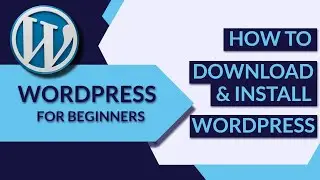 How to Download and Install WordPress Locally on Windows