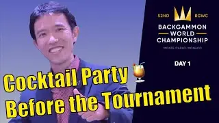 Mochy's Backgammon World Championship Day1 (Enjoy the cocktail party)