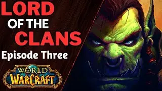 Lord of the Clans [Warcraft Novel by Christie Golden] - Chapter Three