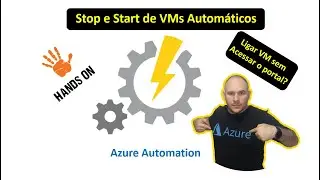 Microsoft Azure - Start e Stop de VMs com Automation Account | Tags | Webhook