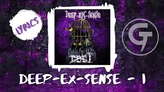 DEEP-EX-SENSE - I (Lyrics video)