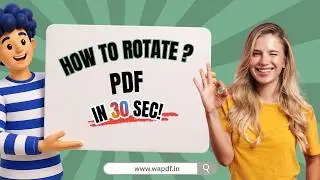 How To Rotate PDF In 30 Seconds?