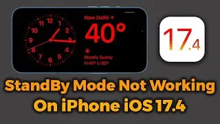 Standby Mode Not Working After iOS 17.4 Update [ FIXED ] Apple info