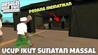 Ucup disunat, katanya kayak digigit T-rex | GTA DYOM #162
