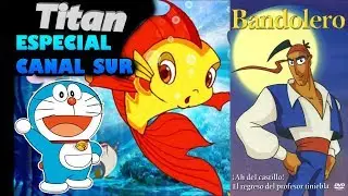 TOP 7 Dibujos Animados [Especial Canal Sur] (Castellano/1080p)
