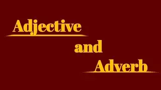 Parts of Speech : adjective and adverb | Urdu | Hindi