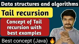what is Tail recursion | tail recursion with important problems | recursion in java