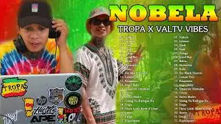 INIIBIG KITA x NOBELA BY TROPA VIBES   SLOW ROCK 4 HOUR REGGAE ROAD TRIP SONG COVER MIX 2021IVOL 07G