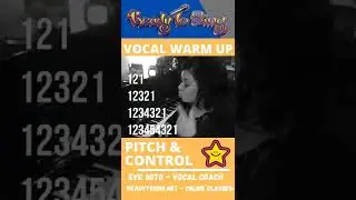 Daily vocal warm up -Control your voice