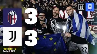 REMUNTADA nella festa CHAMPIONS: Bologna-Juventus 3-3 | Serie A TIM | DAZN Highlights