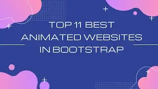 World Top 11 Best Animated Websites In Bootstrap by TechPro