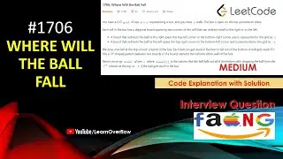 Where Will the Ball Fall | LeetCode 1706 | Java | @LearnOverflow