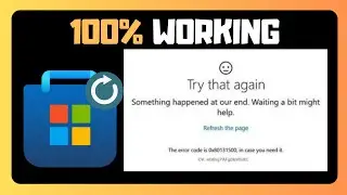 EASY WAYS To FIX Microsoft Store Error Code 0x80131500 In Windows Or Computer