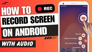 How to Record Screen on Android with Internal Audio and Mic 🎤 | Record Android Screen