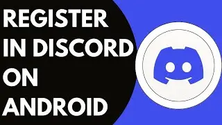 How To Register On Discord In Android