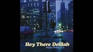 Hey There Delilah ft. Delilah (not my song)