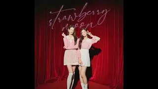 Wonyoung & Leeseo (IVE) - Strawberry Moon (Cover) | Studio Version