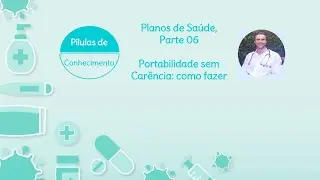 Como fazer a portabilidade de um plano de saúde para outro sem carência