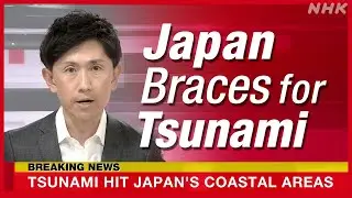 Tsunami hit Japan’s coastal areas, 1.3-meter wave observedーNHK WORLD-JAPAN NEWS