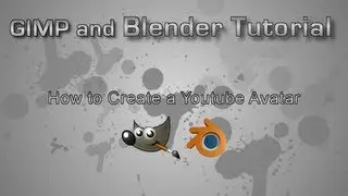 GIMP and Blender- How to create a Youtube avatar (revisited)