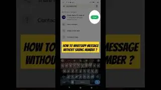 How to Send Message on Whatsapp without Saving Number ? 
