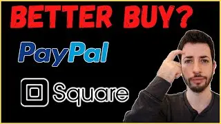 SQUARE vs PAYPAL! | Who's Better BUY? | SQ Stock & PYPL Stock Analysis | Part One