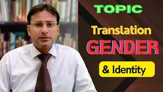 Translation, Gender & Identity