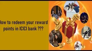 How to redeem your reward points in ICICI Net banking