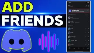 How To Add Friends on Discord