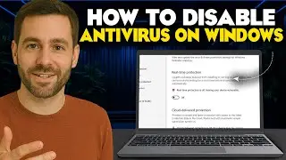 How To Disable Antivirus On Windows 11