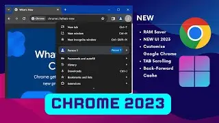 Baru! Fitur Google Chrome 2023 - New Google Chrome UI in Windows 10/11 | KakTutor