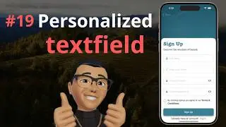 🔥Create personalized textField | Log In & Sign Up with Firebase #19